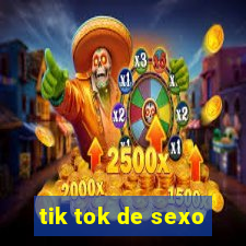 tik tok de sexo